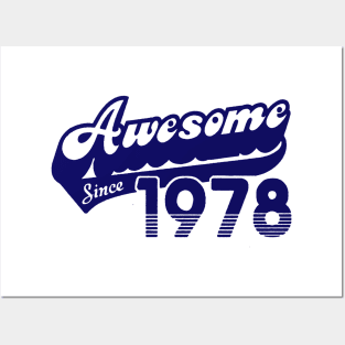 awesome since 1978 Posters and Art